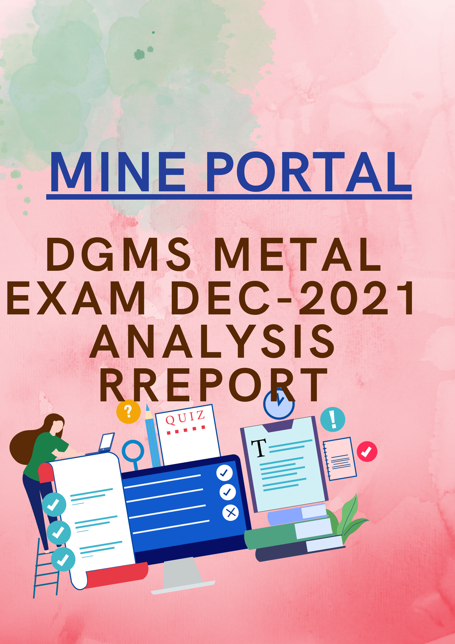 METAL FIRST CLASS MMLGS DEC-2021 EXAM ANALYSIS REPORT