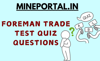 FOREMAN TRADE TEST QUIZ QUESTIONS