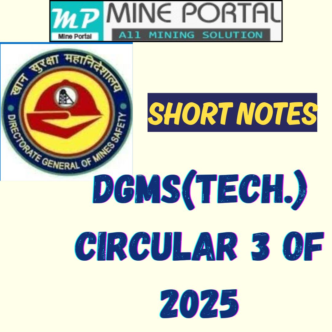 SHORT NOTES ON DGMS(Tech.) Circular 3 of 2025