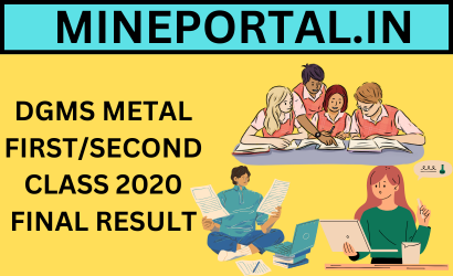 DGMS METAL FIRST/SECOND CLASS 2020 FINAL RESULT