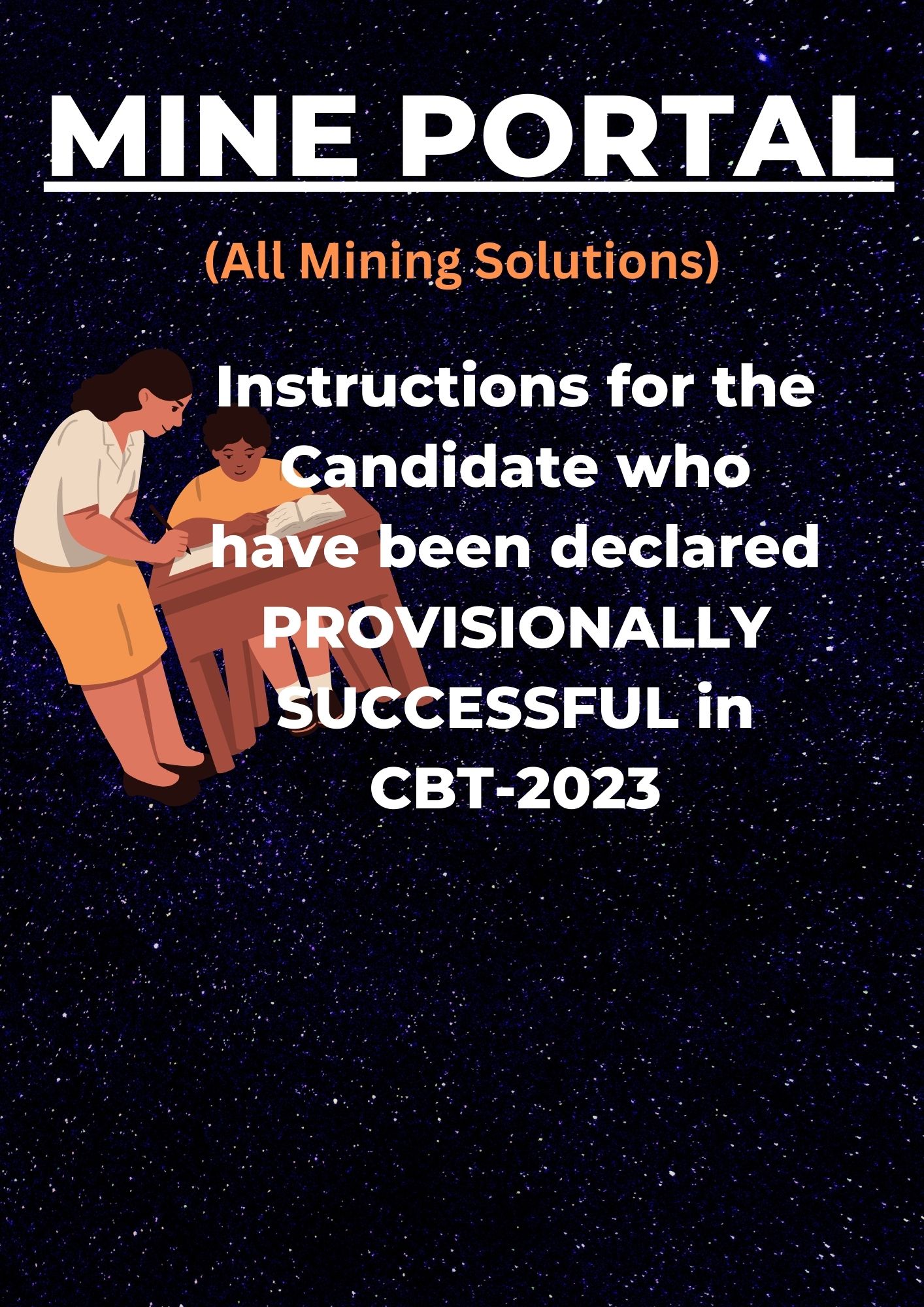 Instructions for the Candidate who have been declared PROVISIONALLY SUCCESSFUL in CBT-2023