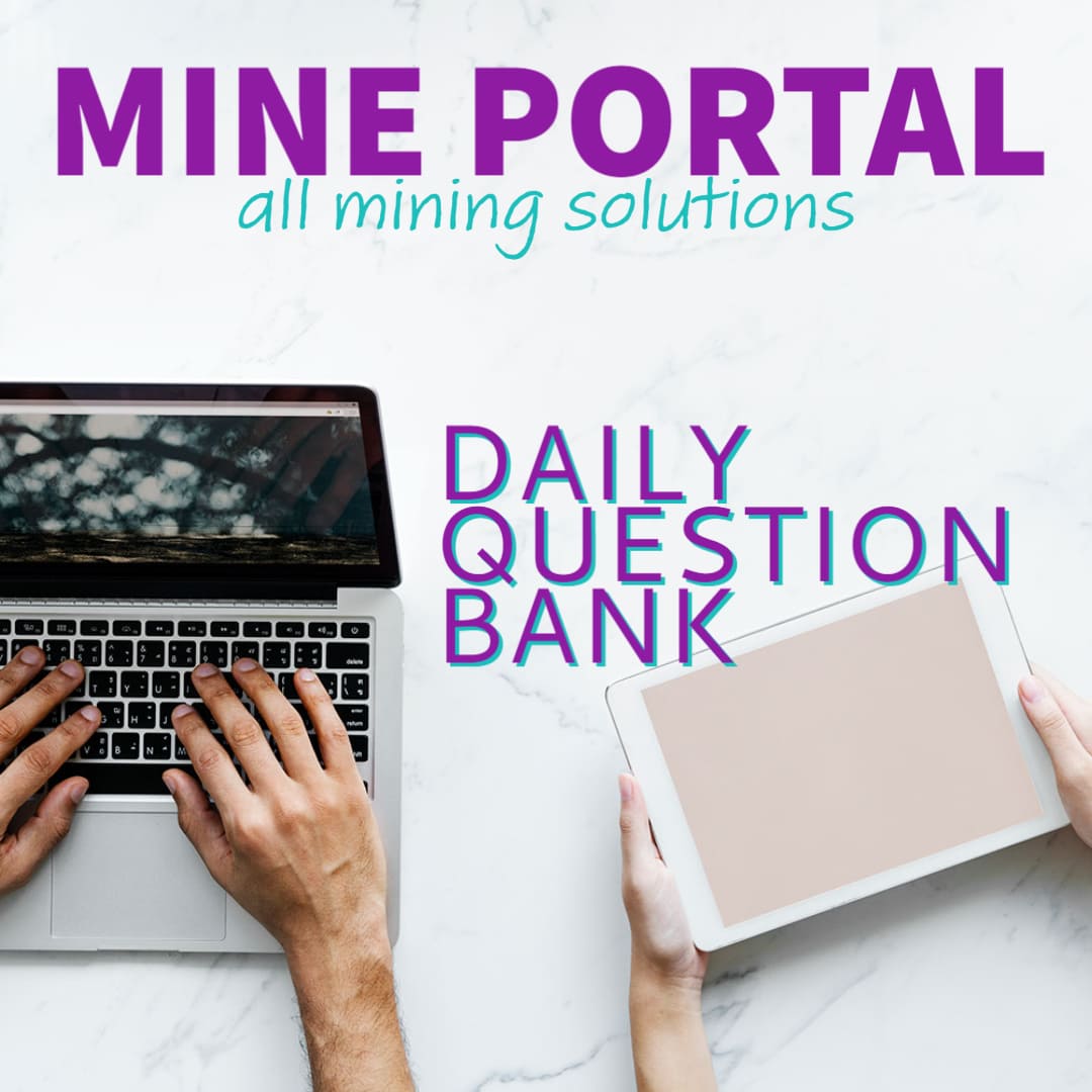 PART-IV 2022 MINE RULES DAILY QUESTION BANK