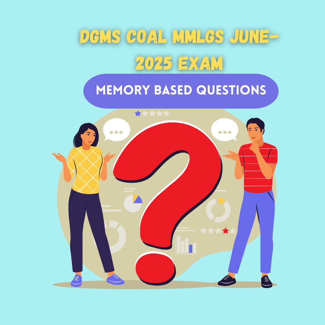 dgms-coal-mmlgs-june-2025-memory-based-questions