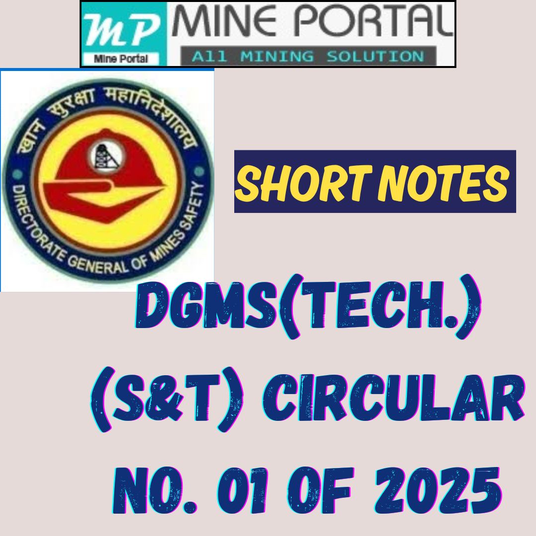 SHORT NOTES ON DGMS(Tech.) (S&T) Circular No. 01 of 2025