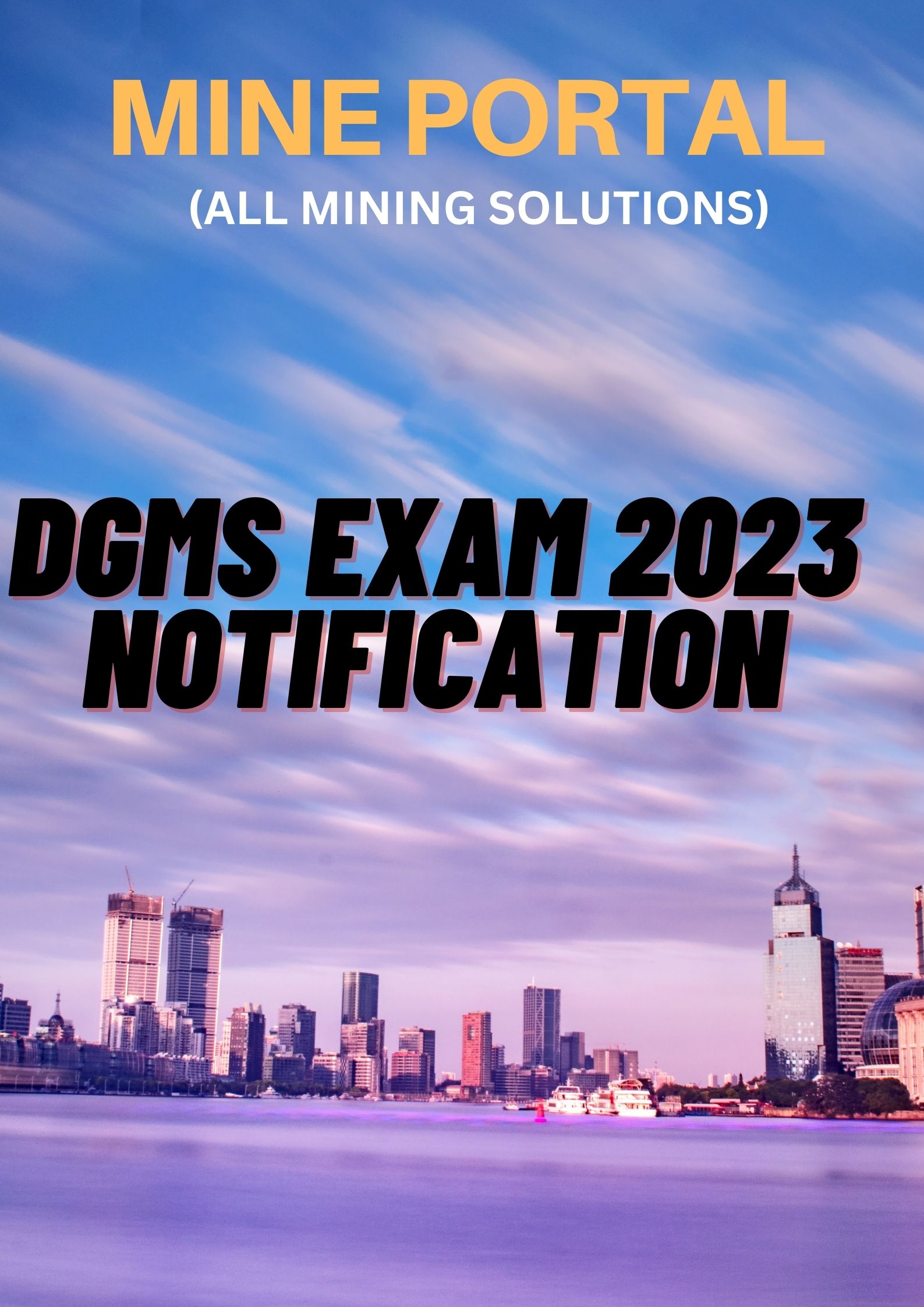DGMS 2023 EXAM NOTIFICATION