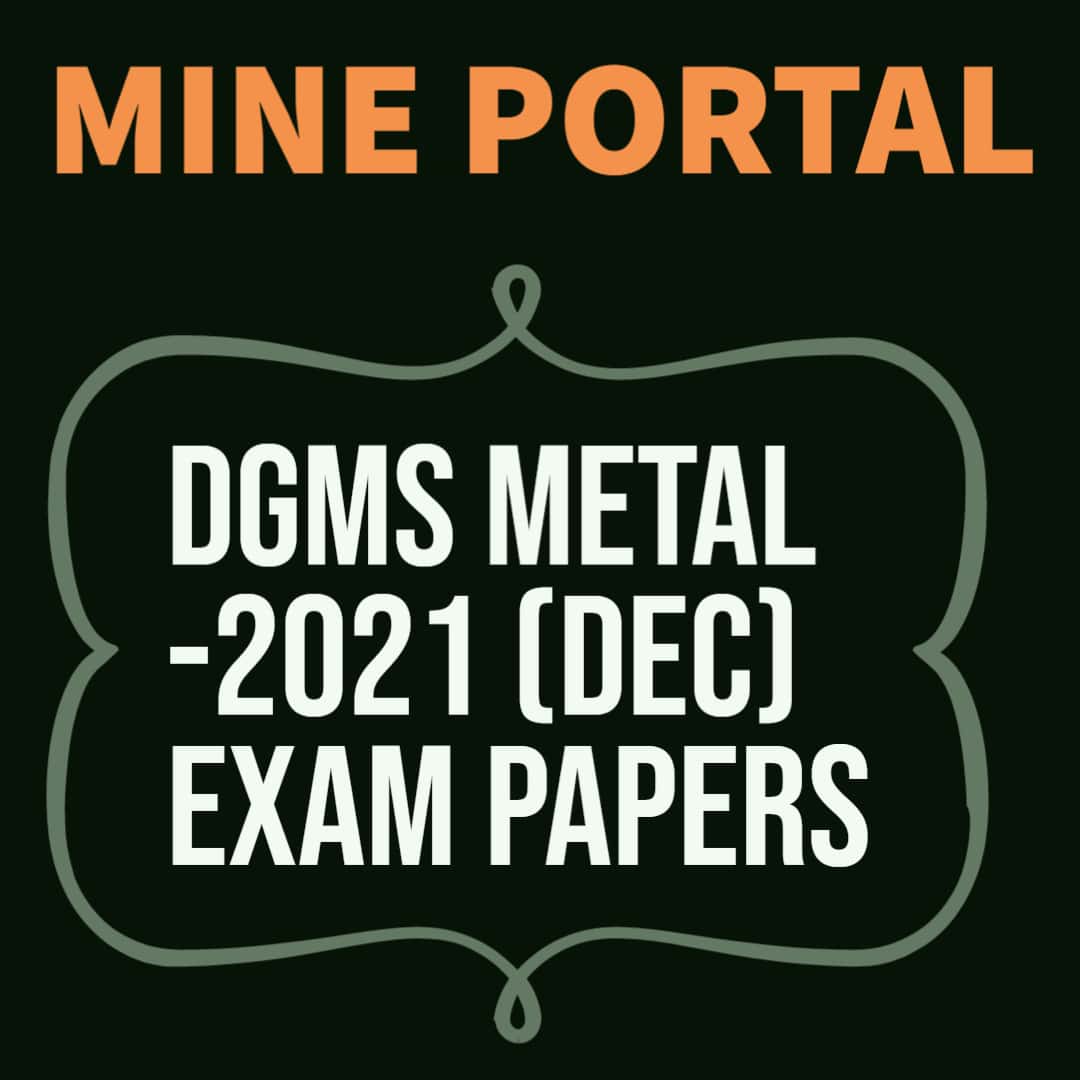 DGMS EXAM SMU- MINE MANAGEMENT LEGISLATION & GENERAL SAFETY 19 DEC 2021