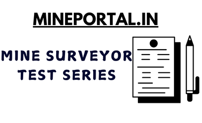 MINE SURVEYOR TEST SERIES